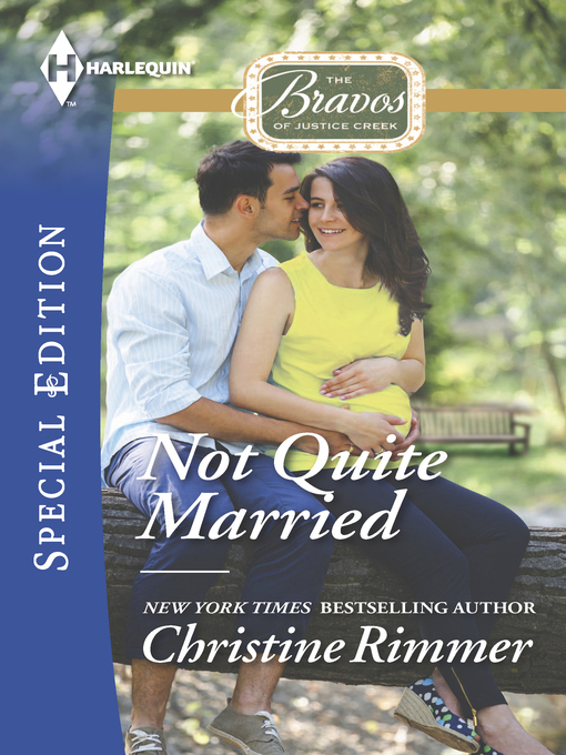 Title details for Not Quite Married by Christine Rimmer - Wait list